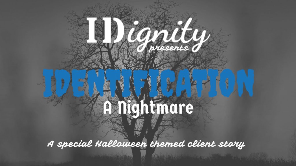 Identification: A Nightmare